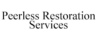 PEERLESS RESTORATION SERVICES