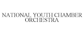 NATIONAL YOUTH CHAMBER ORCHESTRA