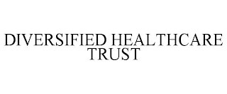 DIVERSIFIED HEALTHCARE TRUST