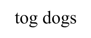 TOG DOGS