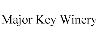 MAJOR KEY WINERY