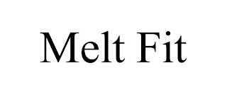 MELT FIT