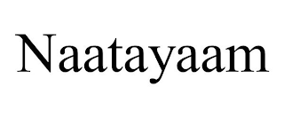 NAATAYAAM