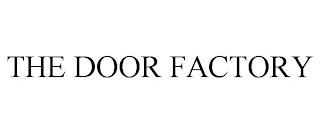 THE DOOR FACTORY