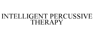 INTELLIGENT PERCUSSIVE THERAPY