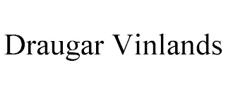 DRAUGAR VINLANDS
