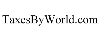 TAXESBYWORLD.COM