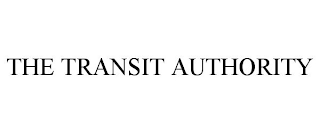 THE TRANSIT AUTHORITY