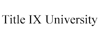 TITLE IX UNIVERSITY