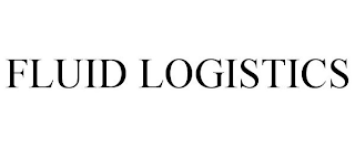 FLUID LOGISTICS