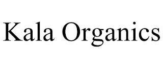 KALA ORGANICS