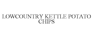 LOWCOUNTRY KETTLE POTATO CHIPS