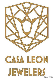 CASA LEON JEWELERS SINCE 1946