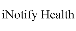 INOTIFY HEALTH