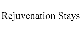 REJUVENATION STAYS