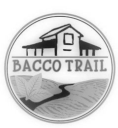 BACCO TRAIL