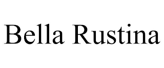 BELLA RUSTINA