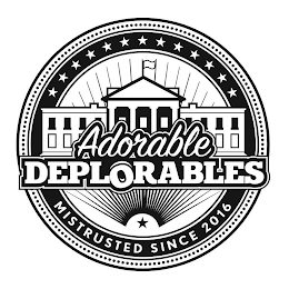 ADORABLE DEPLORABLES MISTRUSTED SINCE 2016