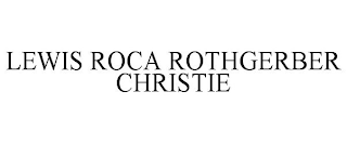 LEWIS ROCA ROTHGERBER CHRISTIE