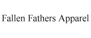 FALLEN FATHERS APPAREL