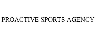 PROACTIVE SPORTS AGENCY