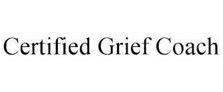 CERTIFIED GRIEF COACH