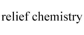 RELIEF CHEMISTRY