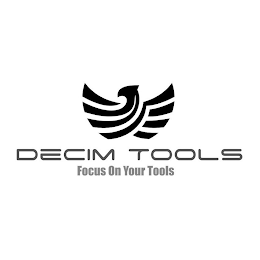 DECIM TOOLS FOCUS ON YOUR TOOLS