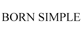 BORN SIMPLE