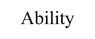 ABILITY