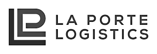 LP LA PORTE LOGISTICS