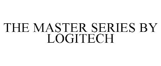 THE MASTER SERIES BY LOGITECH