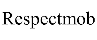 RESPECTMOB