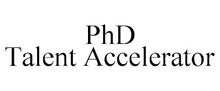 PHD TALENT ACCELERATOR