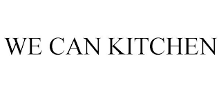 WE CAN KITCHEN