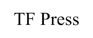 TF PRESS