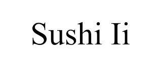 SUSHI II