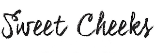 SWEET CHEEKS