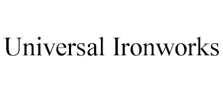 UNIVERSAL IRONWORKS