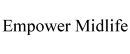EMPOWER MIDLIFE