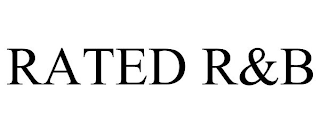 RATED R&B