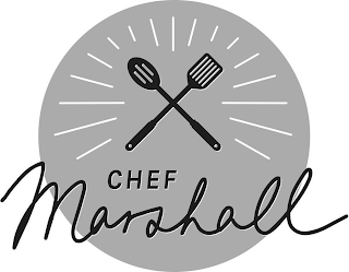 CHEF MARSHALL