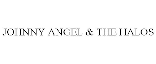 JOHNNY ANGEL & THE HALOS