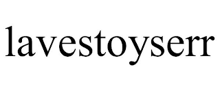 LAVESTOYSERR