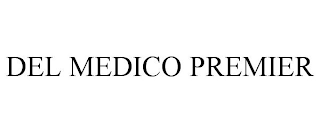 DEL MEDICO PREMIER