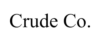 CRUDE CO.