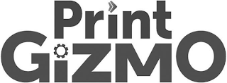 PRINT GIZMO