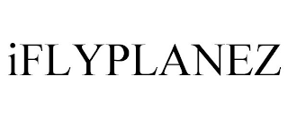 IFLYPLANEZ