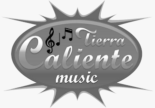 TIERRA CALIENTE MUSIC