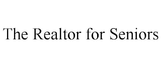 THE REALTOR FOR SENIORS